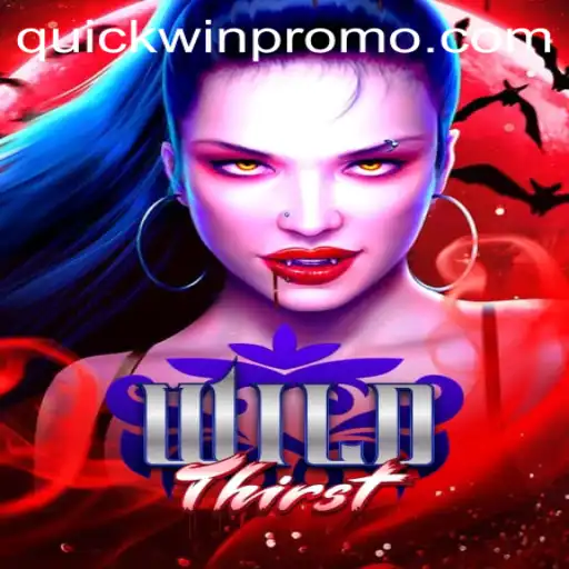Dive into the Thrilling World of WildThirst: A Game Experience with Quickwin Strategy