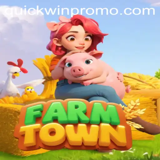 FarmTown: A Deep Dive into the World of Quickwin Agriculture